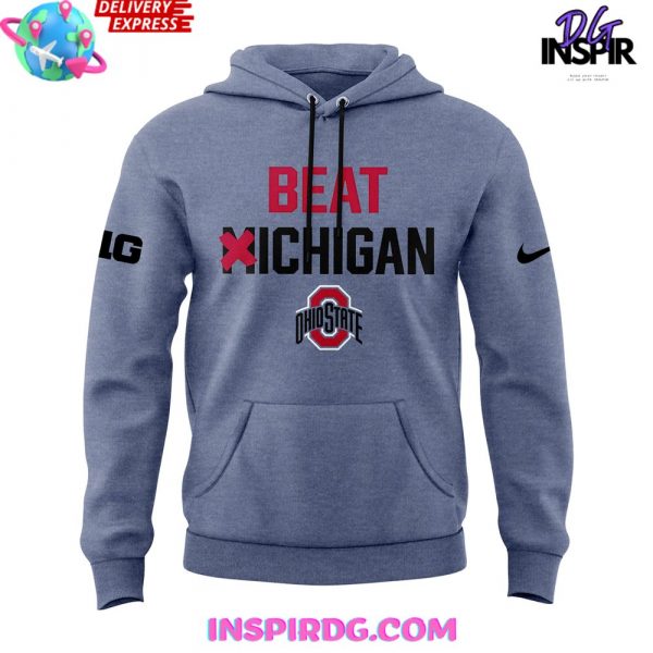 Ohio State Buckeyes Beat Michigan Special Hoodie