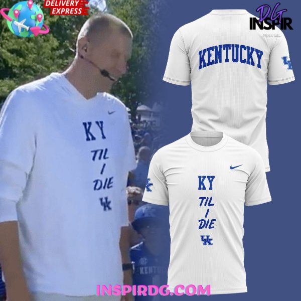 Kentucky Wildcats Til I Die Special White T-Shirt