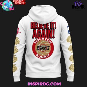 Houston Rockets HTown Believe It Again Limited Hoodie