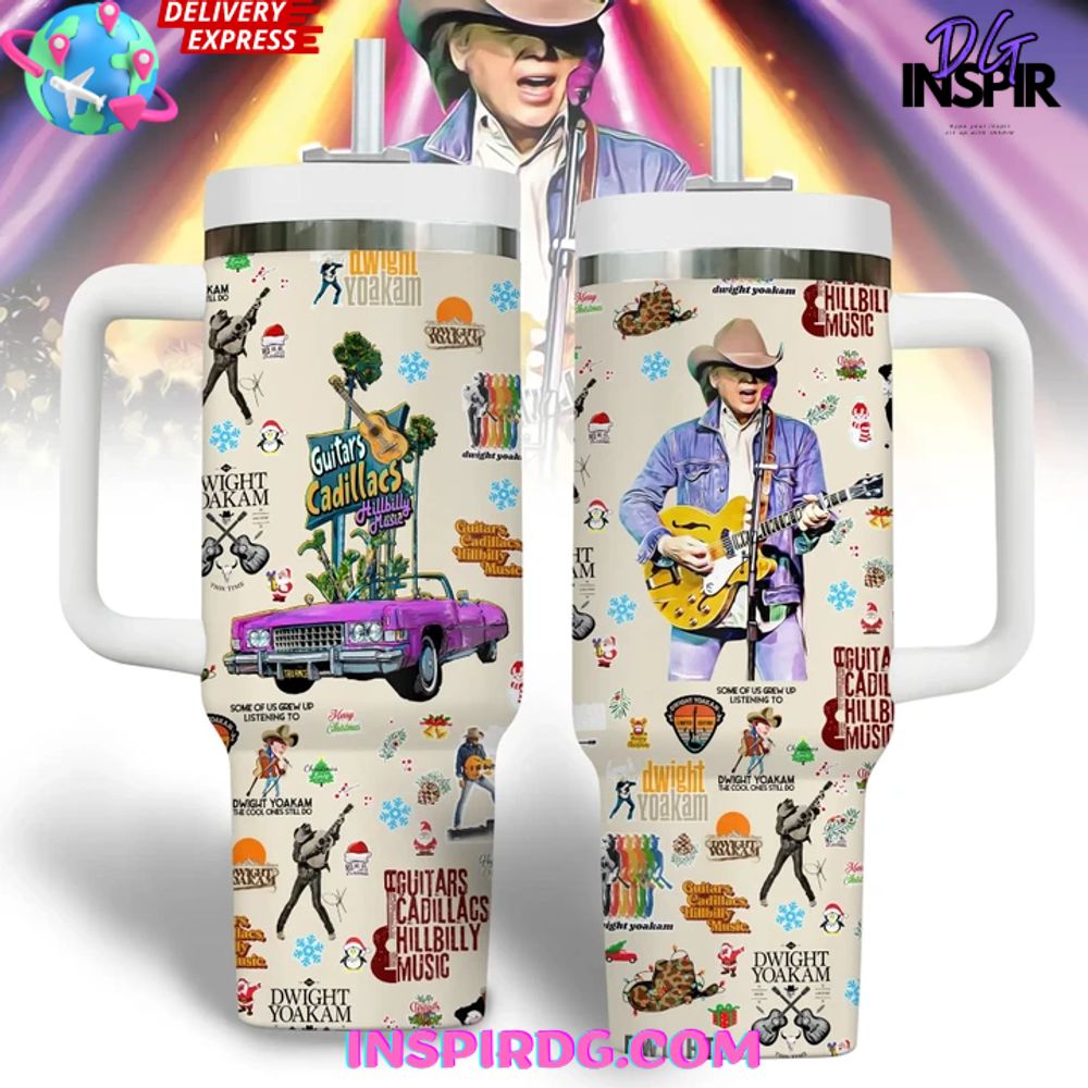 Dwight Yoakam Guitars Cadillacs Hillbilly Music Tumbler Dwight Yoakam Guitars Cadillacs Hillbilly Music Tumbler