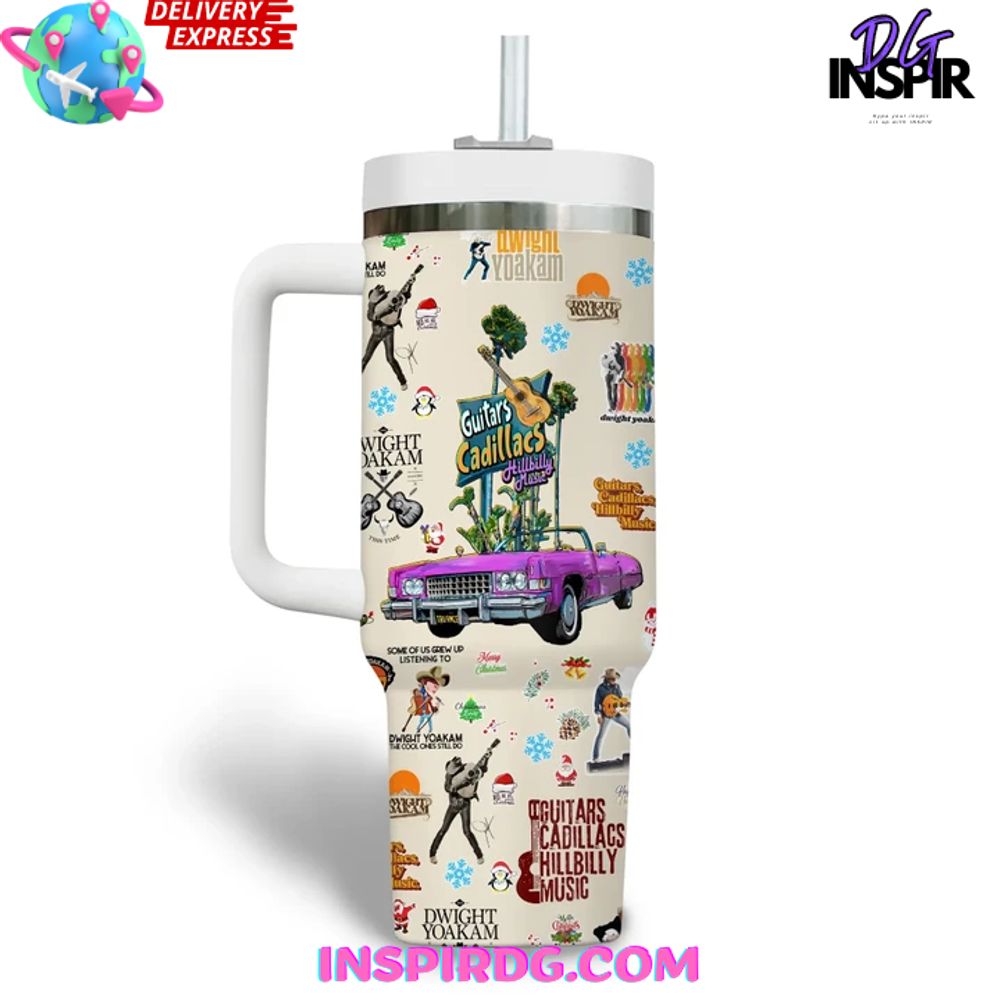 Dwight Yoakam Guitars Cadillacs Hillbilly Music Tumbler Dwight Yoakam Guitars Cadillacs Hillbilly Music Tumbler