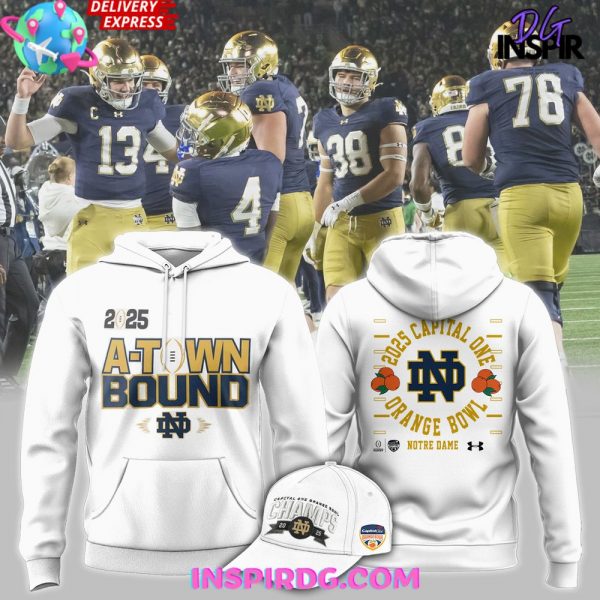 Notre Dame Fighting Irish A-Town Bound 2025 Hoodie