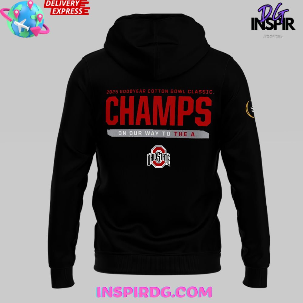 Ohio State Buckeyes 2025 Goodyear Cotton Bowl Classic Champs Hoodie Ohio State Buckeyes 2025 Goodyear Cotton Bowl Classic Champs Hoodie