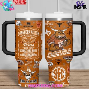 Texas Longhorns Straight Outta Stanley Tumbler Cup