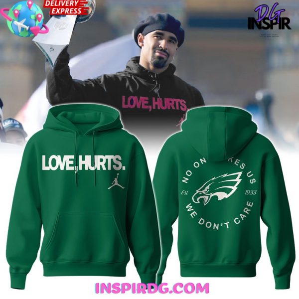 Philadelphia Eagles Love Hurts Special Green Hoodie