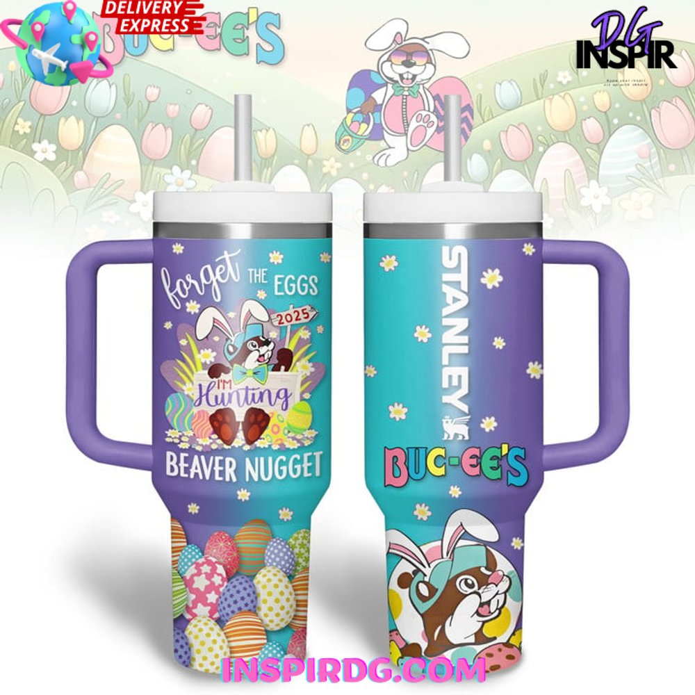 Buc-ee’s Easter Forget The Eggs Special Stanley Tumbler Cup Buc-ee’s Easter Forget The Eggs Special Stanley Tumbler Cup