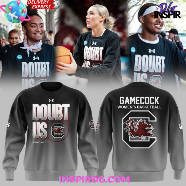 Doubt US South Carolina Gamecocks Women’s Basketball 2025 Sweatshirt