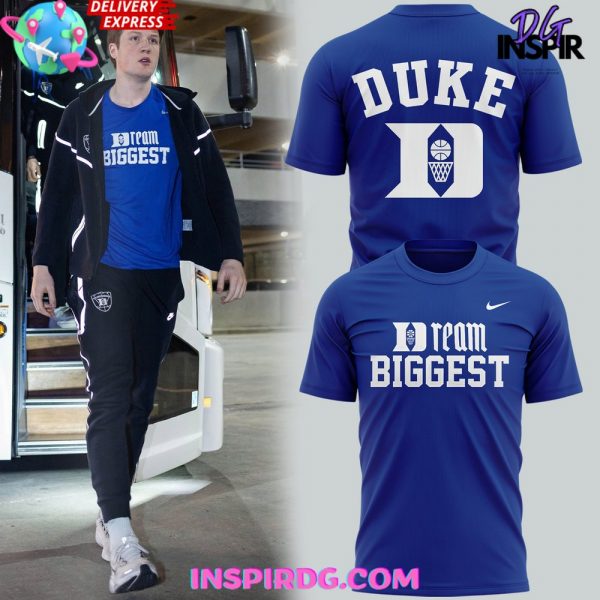 Duke Blue Devils Dream Biggest Special T-Shirt