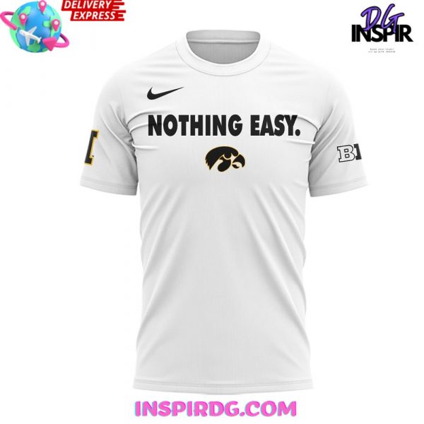 Iowa Hawkeyes Nothing Easy 2025 White T-Shirt
