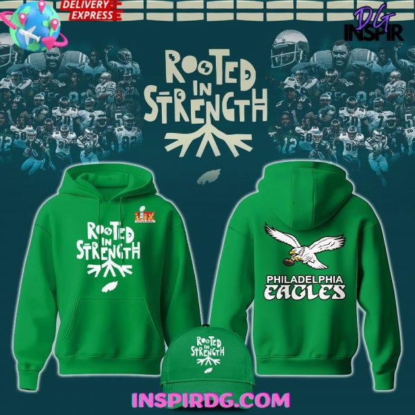 Philadelphia Eagles Rooted In Strength Limited Hoodie