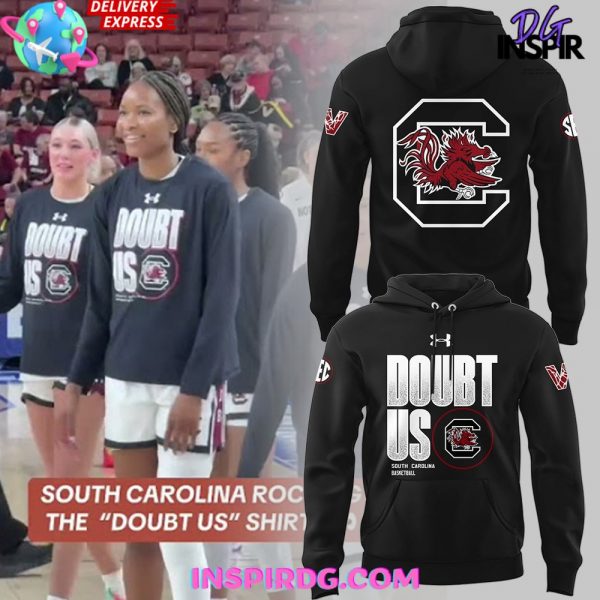 South Carolina Women’s Basketball “DOUBT US” Hoodie