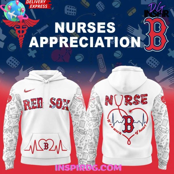 Boston Red Sox Nurses Appreciation 2025 Hoodie