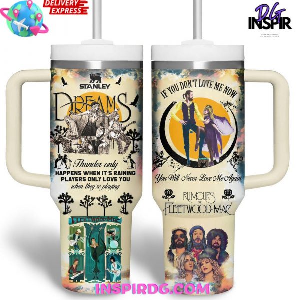 Fleetwood Mac Dreams Special Stanley Tumbler Cup