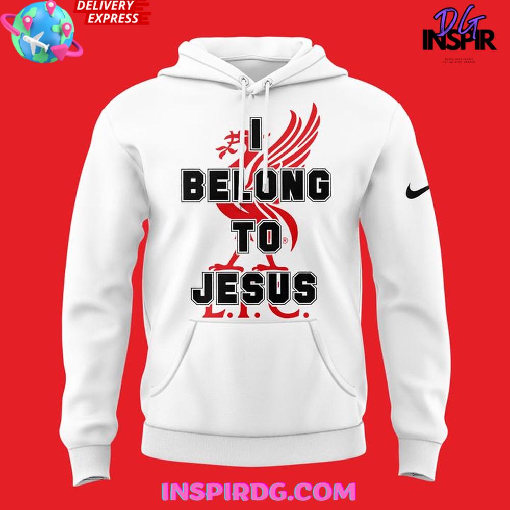 Liverpool FC Belong To Jesus 2025 Hoodie Liverpool FC Belong To Jesus 2025 Hoodie