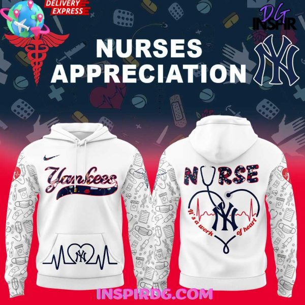New York Yankees Nurses Appreciation 2025 Hoodie