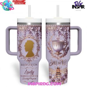 Bridgerton Lady Whistledown Spill the Tea Stanley Tumbler Cup