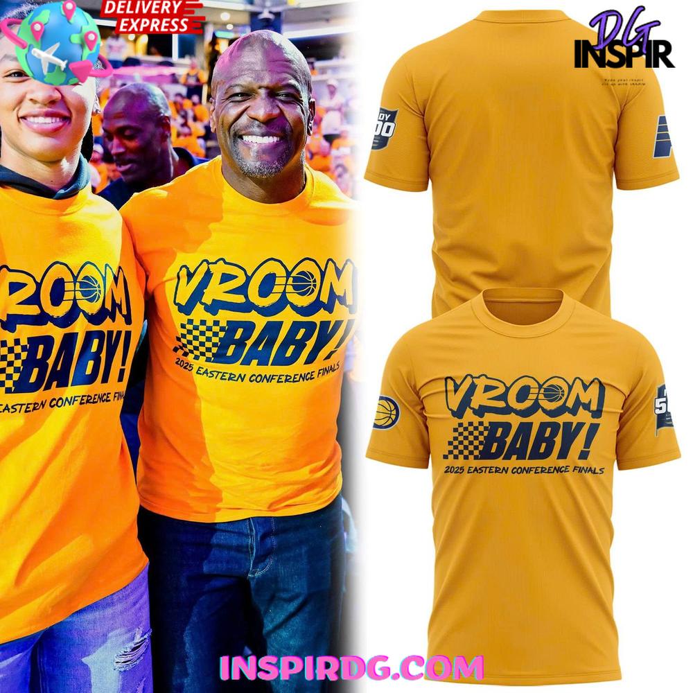 Indiana Pacers VROOM BABY 2025 Eastern Conference Finals Limited T-Shirt Indiana Pacers VROOM BABY 2025 Eastern Conference Finals Limited T-Shirt