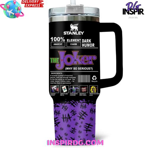 Joker Why So Serious Special Edition Stanley Tumbler Cup Joker Why So Serious Special Edition Stanley Tumbler Cup