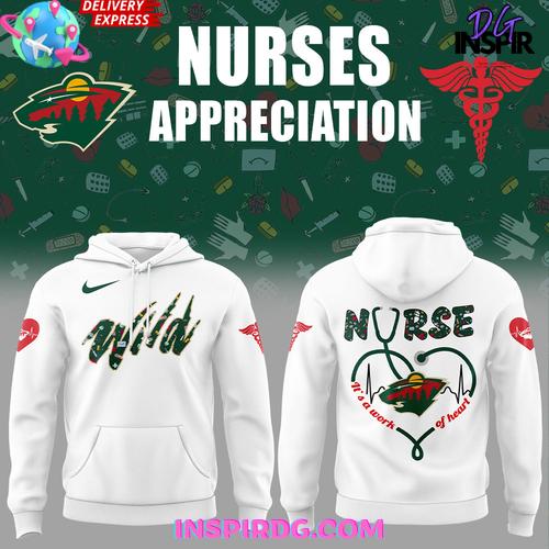 Minnesota Wild Nurses Appreciation 2025 Hoodie Minnesota Wild Nurses Appreciation 2025 Hoodie