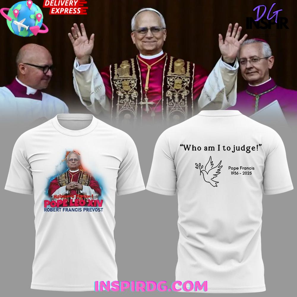 Pope Leo XIV Robert Francis Prevost 2025 T-Shirt Pope Leo XIV Robert Francis Prevost 2025 T-Shirt