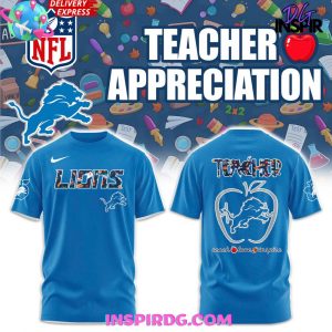 Detroit Lions Teacher Appreciation 2025 Shirt Collection
