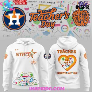 Houston Astros Happy Teacher’s Day Edition Hoodie