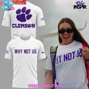 Clemson Tiger Softball Why Not Us 2025 T-Shirt