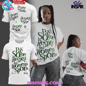 Atlanta Dream “Pay Some Respect to Women’s Sports” Special T-Shirt