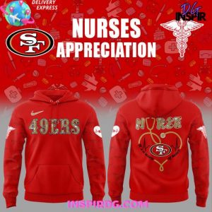 San Francisco 49ers Nurses Appreciation 2025 Hoodie