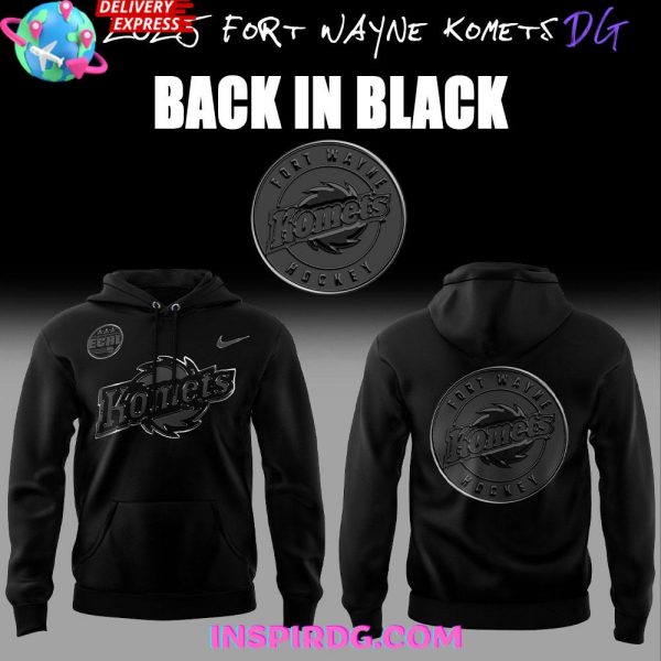 2025 Fort Wayne Komets Back In Black Limited Hoodie