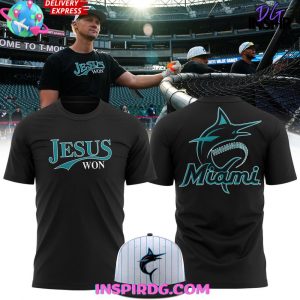 Miami Marlins Jesus Won 2025 Special T-Shirt