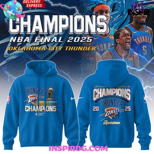 Oklahoma City Thunder 2025 NBA Finals Champions Special Hoodie