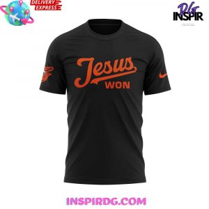Baltimore Orioles Jesus Won Limited Edition T-Shirt