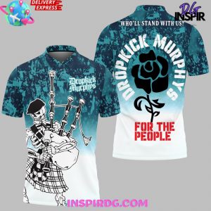 Dropkick Murphys For The People Edition Shirt Collection
