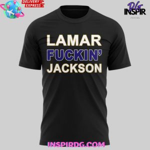 Lamar Fuckin’ Jackson Baltimore Ravens Special Edition T-Shirt