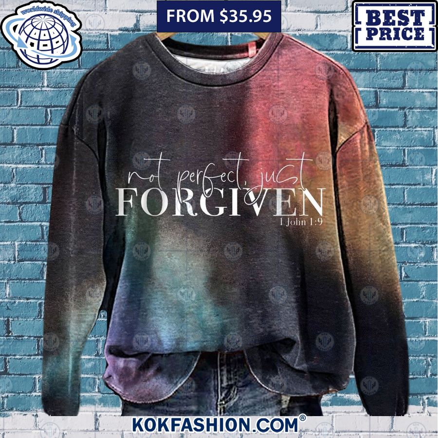 not perfect just forgiven sweatshirt 1 357 Kokfashion.com
