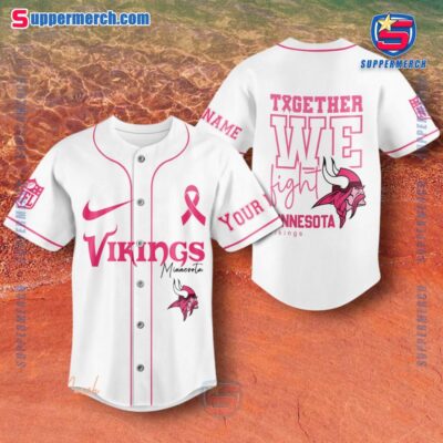 NFL Minnesota Vikings Together We Fight Breast Cancer Awareness Personalized Baseball Jersey a