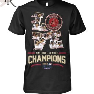 Love Arizona Diamondbacks National League Champions 2023 NLCS T-Shirt