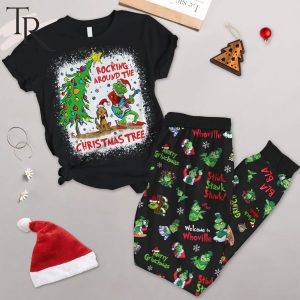Rocking Around The Christmas Tree Merry Grinchmas Stink Stank Stunk Pajamas Set