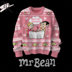 I Love You Like Mr Bean Loves Teddy Bean My Valentine Sweater