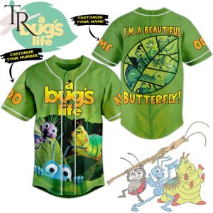 A Bug’s Life I’m A Beautiful Butterfly Custom Baseball Jersey