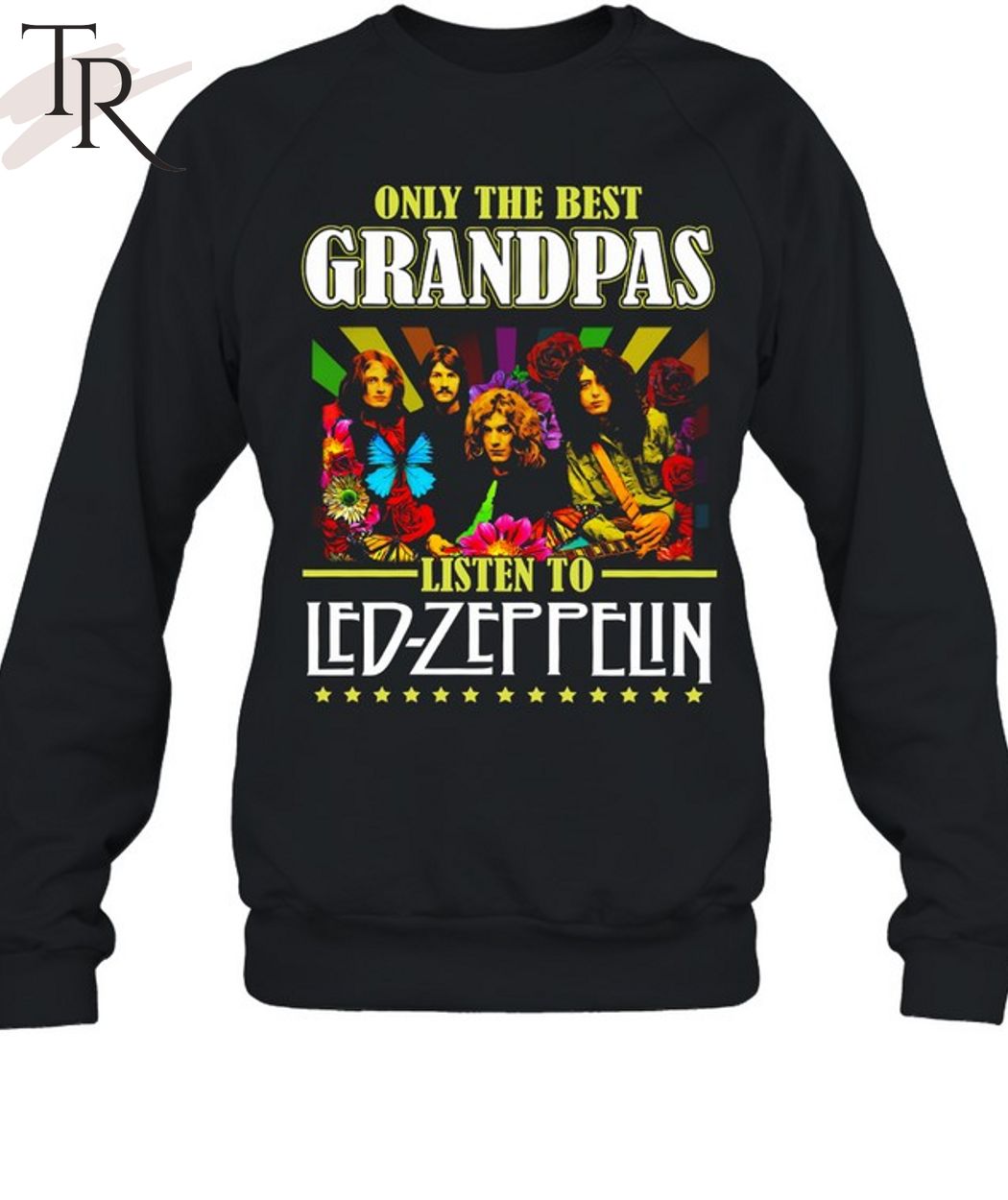 Only The Best Grandpas Listen To Led Zeppelin T-Shirt - Torunstyle