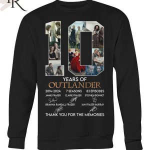 10 Years Of 2014-2024 7 Seasons 83 Episodes Outlander Thank You For The Memories T-Shirt
