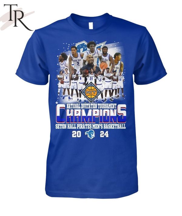 National Invitation Tournament Champions Seton Hall Pirates Men’s Basketball 2024 T-Shirt
