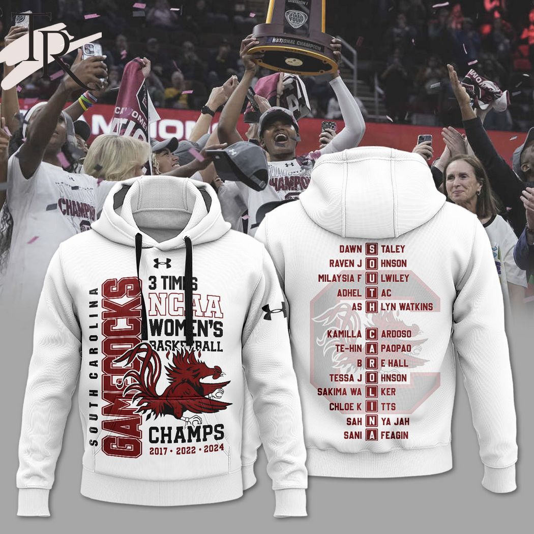 3 Time Champions South Carolina Gamecocks 2024 NCAA Women's Basketball National Hoodie - White