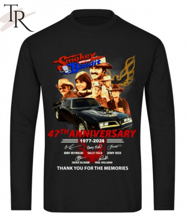 Smokey And Bandit 47th Anniversary 1977-2024 Thank You For The Memories T-Shirt
