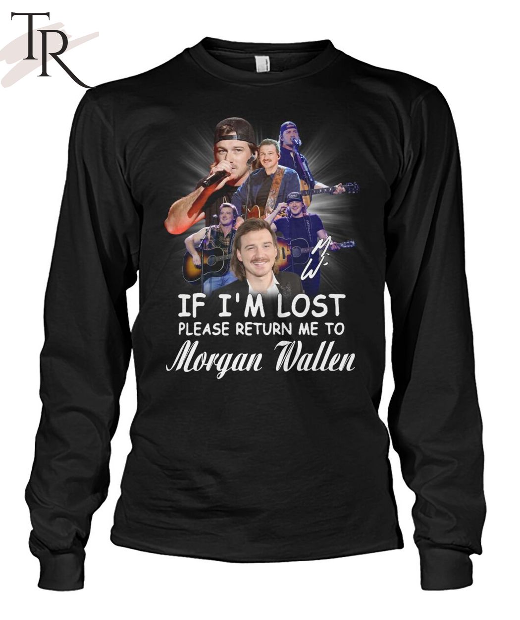 If I'm Lost Please Return Me To Morgan Wallen T-Shirt