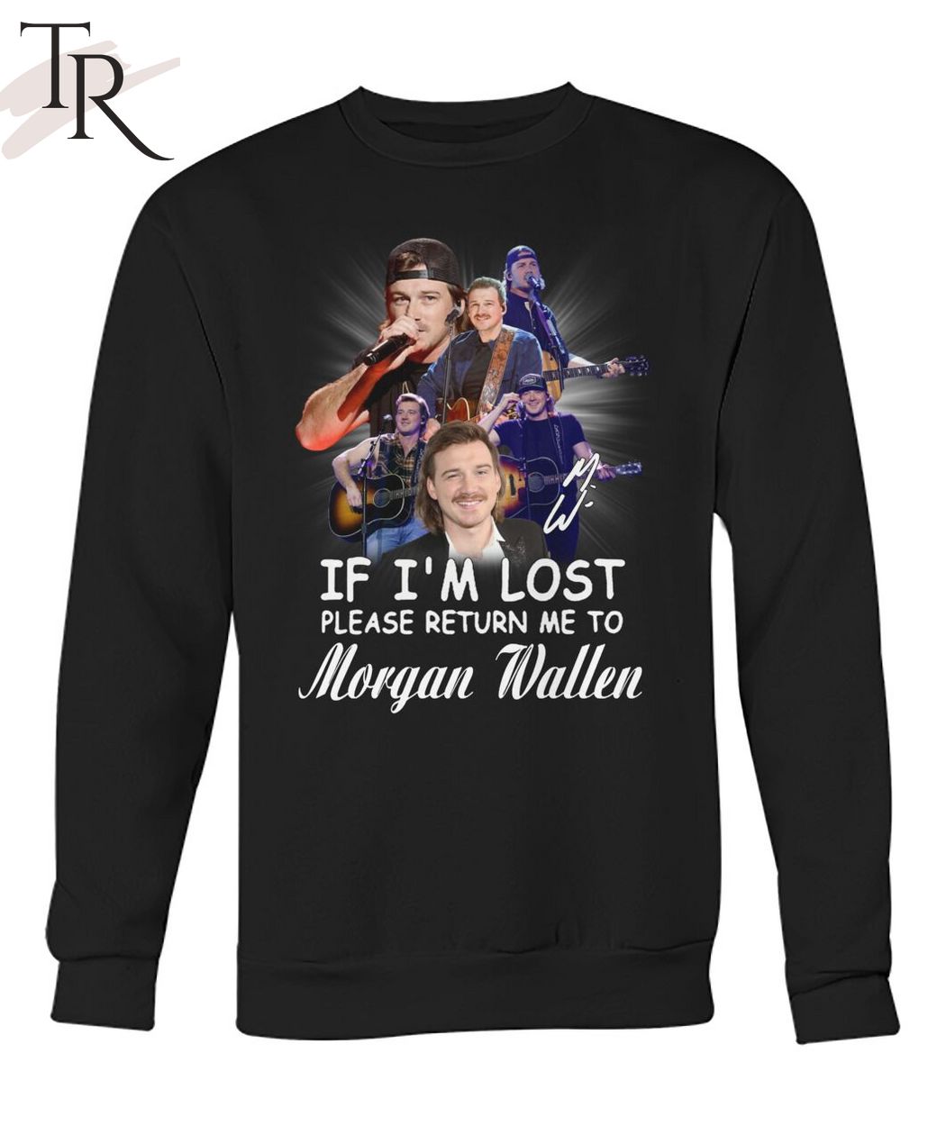 If I'm Lost Please Return Me To Morgan Wallen T-Shirt