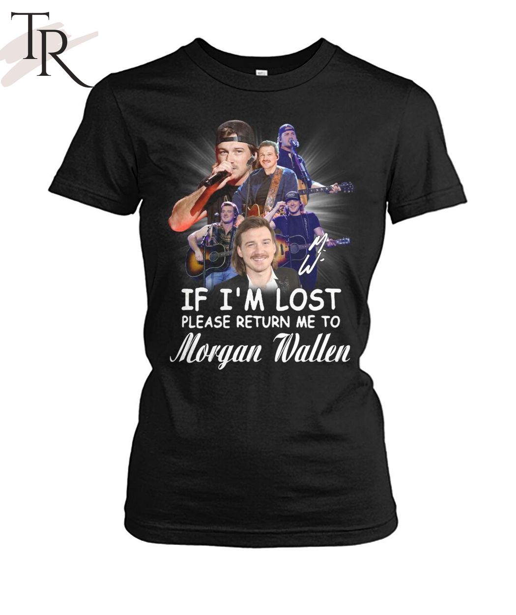 If I'm Lost Please Return Me To Morgan Wallen T-Shirt