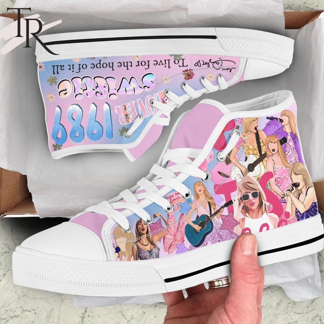 Taylor Swift 1989 Swiftie To Live For The Hope Of It All High Top Shoes
